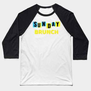 Sunday Brunch Drinking / Sunday Brunch Drinking Funny Baseball T-Shirt